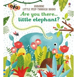 Usborne. Розвиваюча книга "Де ти сховався, маленьке слоненя"? (англ. мова) (9781474936781)